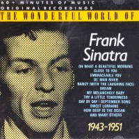 The Wonderful World Of Frank Sinatra - 1943-1951